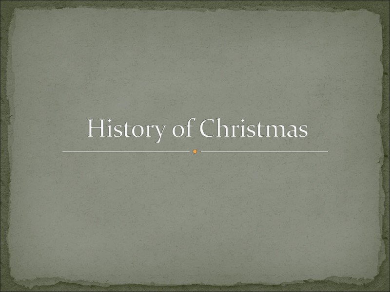 History of Christmas